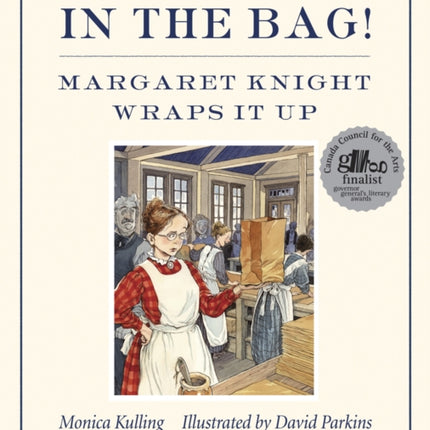 In The Bag!: Margaret Knight Wraps It Up