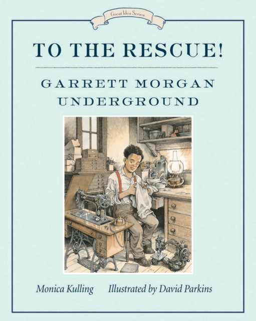 To The Rescue! Garrett Morgan Underground