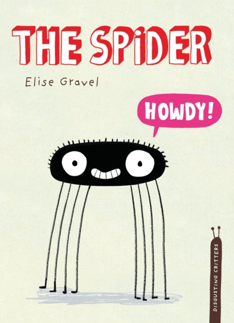 The Spider: The Disgusting Critters Series