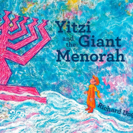 Yitzi And The Giant Menorah