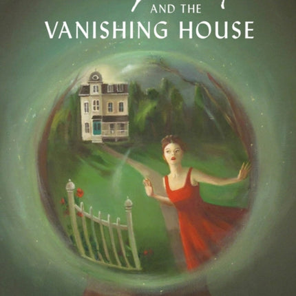 Lucy Crisp And The Vanishing House