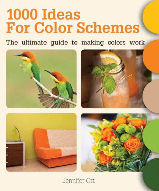 1000 Ideas for Color Schemes: The Ultimate Guide