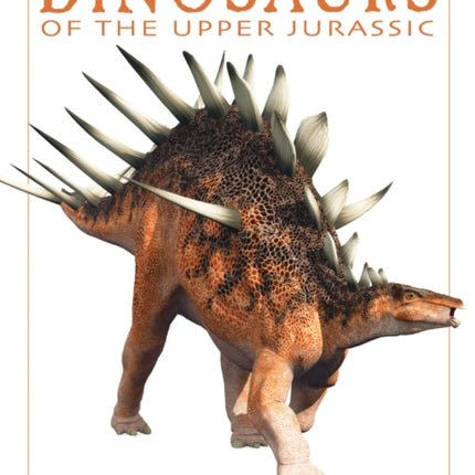 Dinosaurs of the Upper Jurassic