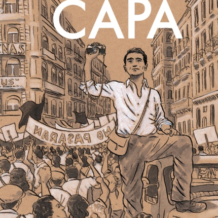 Robert Capa: A Graphic Biography