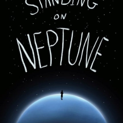 Standing on Neptune