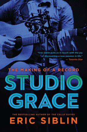 Studio Grace: The Making of a Record