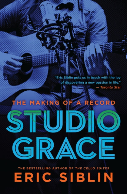 Studio Grace: The Making of a Record