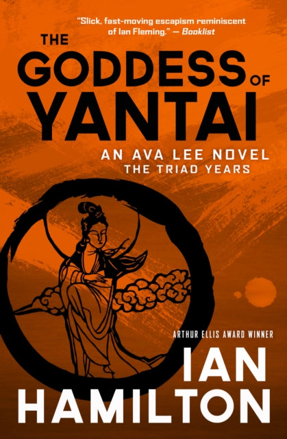 The Goddess of Yantai: An Ava Lee Novel: Book 11