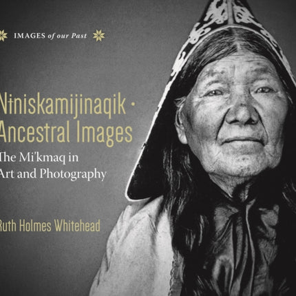 Niniskamijinaqik - Ancestral Images