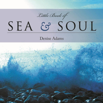 The Little Book of Sea and Soul