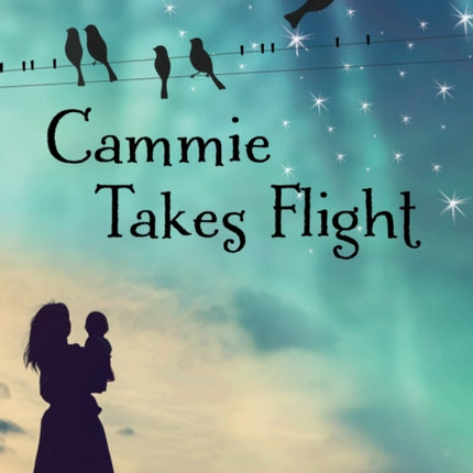 Cammie Takes Flight