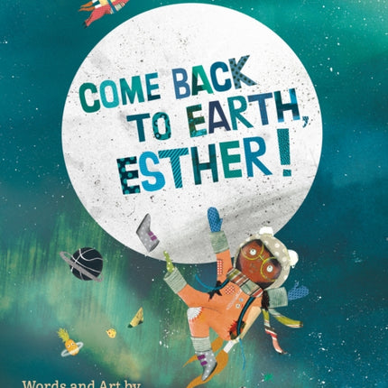 Come Back to Earth, Esther!