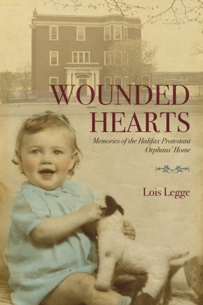 Wounded Hearts: Memories of the Halifax