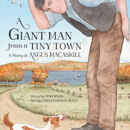 A Giant Man from a Tiny Town: A Story of Angus