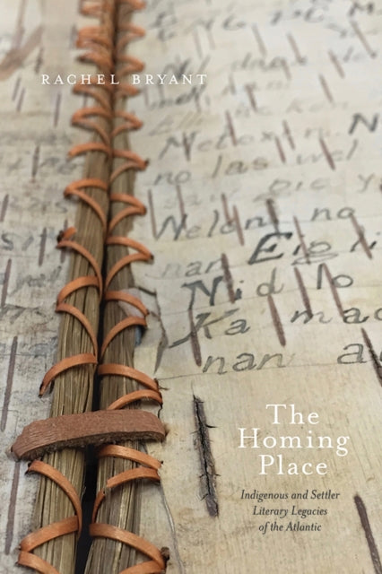 The Homing Place: Indigenous and Settler Literary