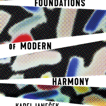 Foundations of Modern Harmony