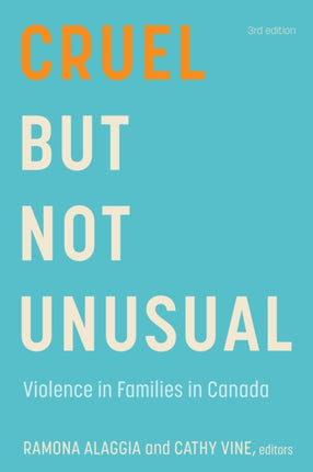 Cruel but Not Unusual: Violence in Families in Canada