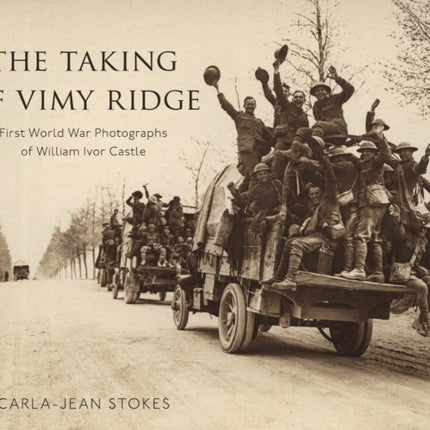 The Taking of Vimy Ridge