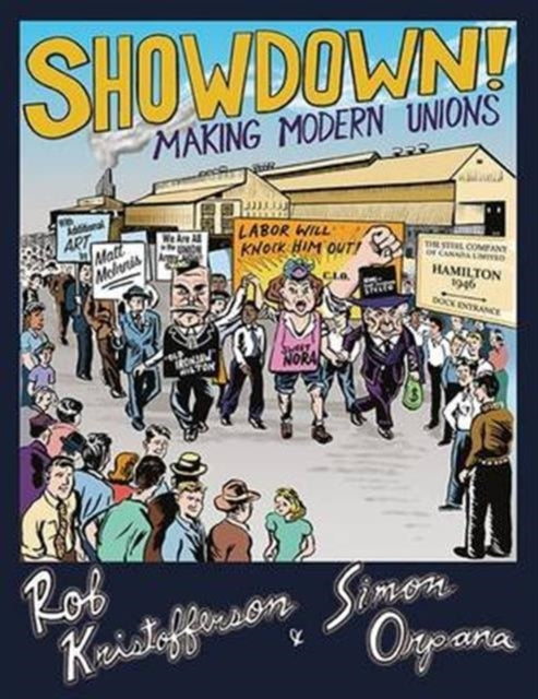 Showdown!: Making Modern Unions