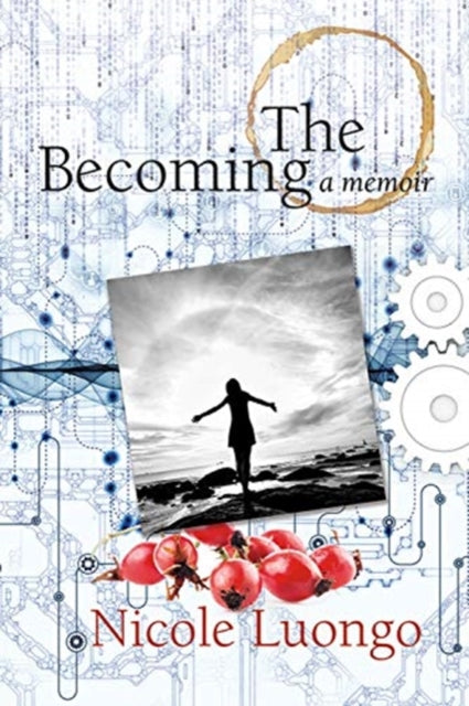 The Becoming: A Memoir