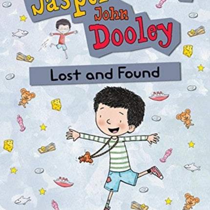 Jasper John Dooley 5: Lost and Found: