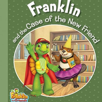 Franklin and the Case of the New Friend