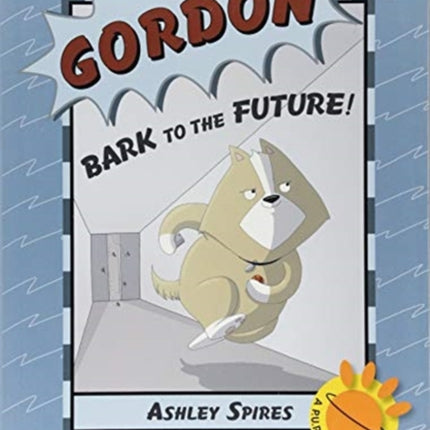 Gordon: Bark to the Future