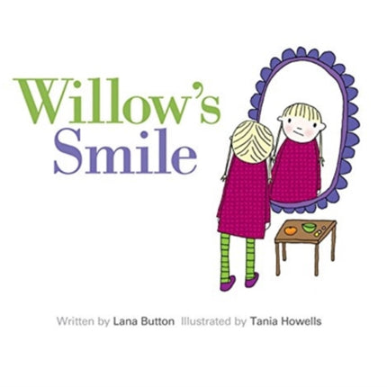 Willow's Smile