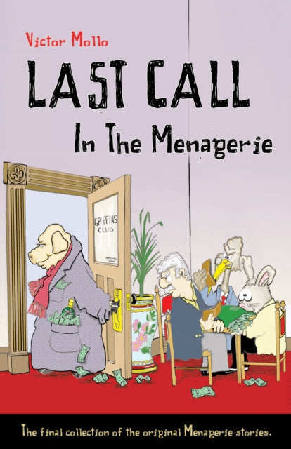 Last Call in the Menagerie