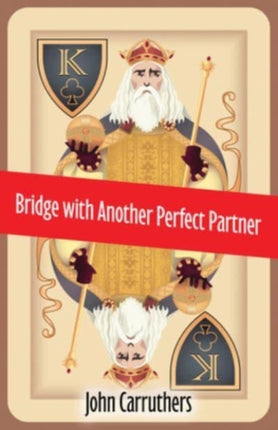 Bridge with Another Perfect Partner