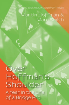 Over Hoffman's Shoulder: A Year in the Life of a