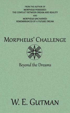 Morpheus' Challenge: Beyond the Dreams