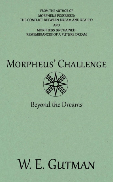 Morpheus' Challenge: Beyond the Dreams