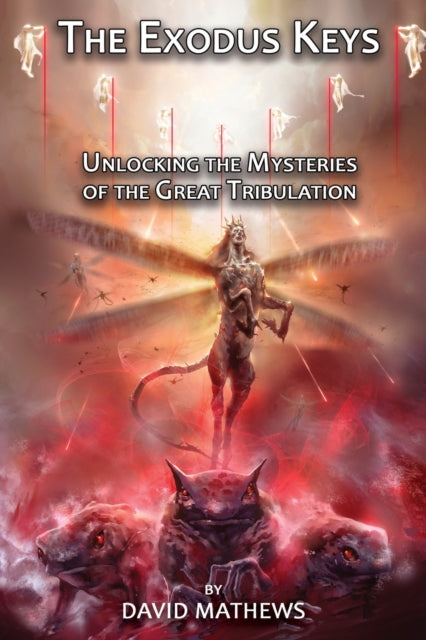 The Exodus Keys: Unlocking the Mysteries of the