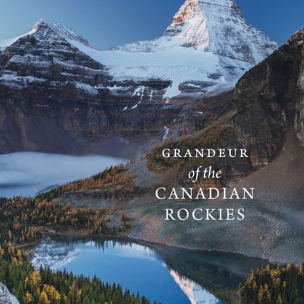 Grandeur of the Canadian Rockies