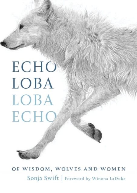 Echo Loba, Loba Echo: The Metaphor of Wolf