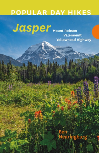 Popular Day Hikes Mount Robson Valemount Jasper Yellowhead Highway