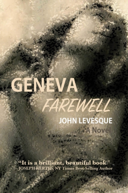 Geneva Farewell: A Novel