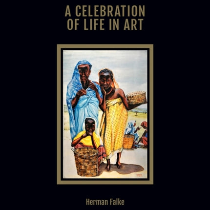 A Celebration of Life in Art