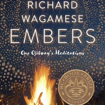 Embers: One Ojibway's Meditations