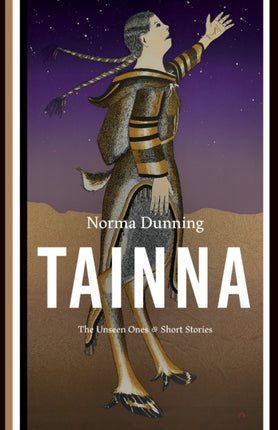 Tainna: The Unseen Ones, Short Stories