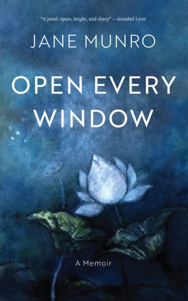 Open Every Window: A Memoir