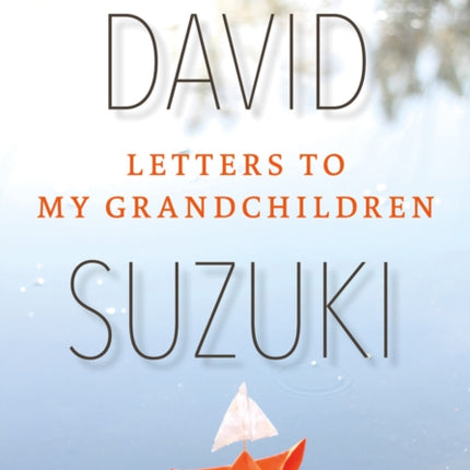 Letters to My Grandchildren