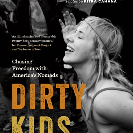 Dirty Kids: Chasing Freedom with America's Nomads