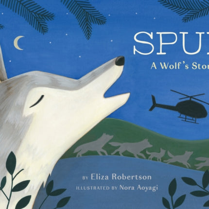 Spur, a Wolf's Story