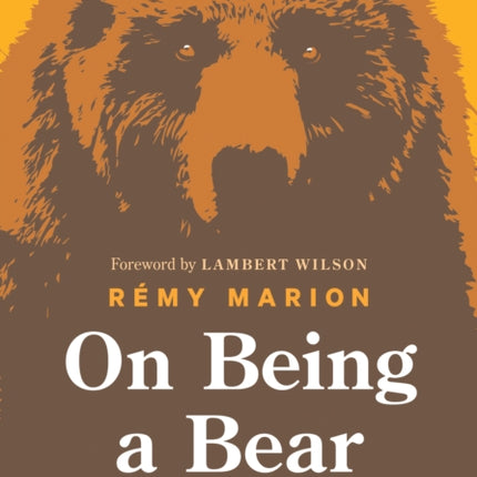 On Being a Bear: Face to Face with Our Wild Sibling