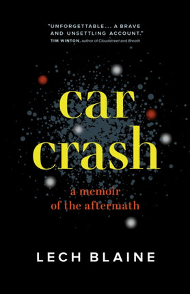 Car Crash: A Memoir of the Aftermath