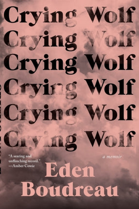 Crying Wolf: A Memoir