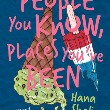 People You Know, Places You've Been