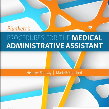 Plunkett's Procedures for the Medical Administrative Assistant